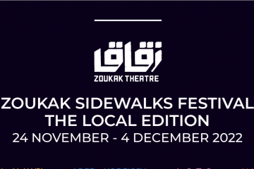 Zoukak Sidewalks Festival 2022 (24 November - 4 December)